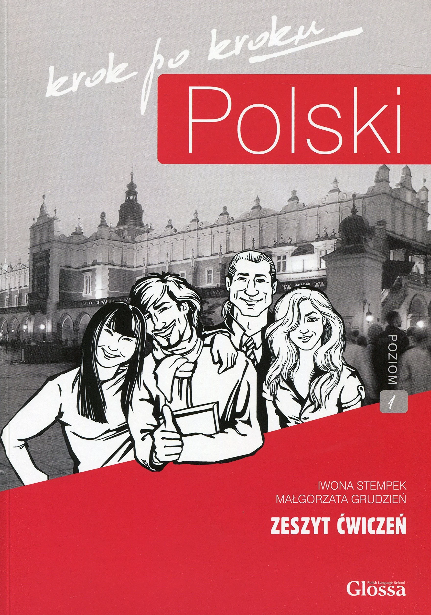 Polski Krok po Kroku 1 - Student Workbook + audio download + e-coursebook: Zeszyt cwiczen - Edition en polonais